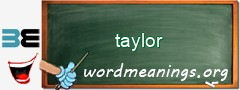 WordMeaning blackboard for taylor